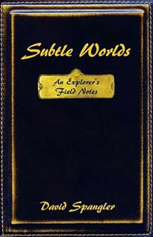 Seller image for Subtle Worlds: An Explorer's Field Notes for sale by GreatBookPrices