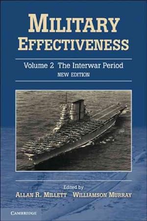 Image du vendeur pour Military Effectiveness : The Interwar Period mis en vente par GreatBookPrices