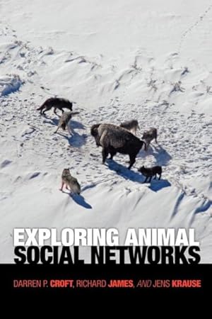 Image du vendeur pour Exploring Animal Social Networks mis en vente par GreatBookPrices