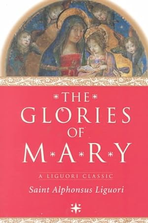 Immagine del venditore per Glories of Mary venduto da GreatBookPrices