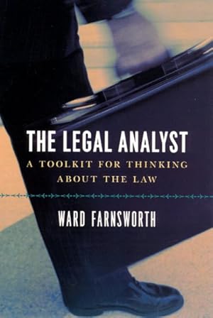 Bild des Verkufers fr Legal Analyst : A Toolkit for Thinking About the Law zum Verkauf von GreatBookPrices