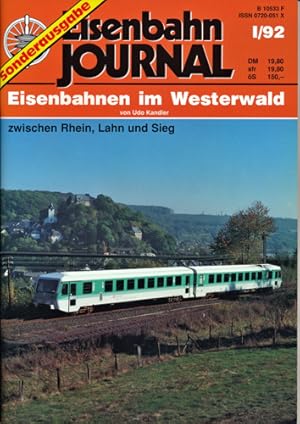 Bild des Verkufers fr Eisenbahn Journal Sonderausgabe Heft I/1992: Eisenbahnen im Westerwald zwischen Rhein, Lahn und Sieg. zum Verkauf von Versandantiquariat  Rainer Wlfel