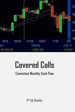 Image du vendeur pour Covered Calls : Consistent Monthly Cashflow mis en vente par GreatBookPrices