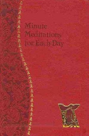 Image du vendeur pour Minute Meditations for Each Day mis en vente par GreatBookPrices