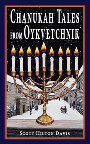 Image du vendeur pour Chanukah Tales from Oykvetchnik mis en vente par GreatBookPrices