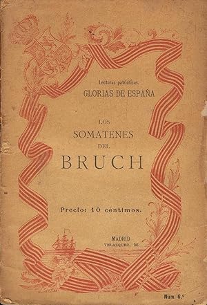 Imagen del vendedor de Glorias de Espaa. LOS SOMATENES DEL BRUCH. Narracin histrica a la venta por Librera Torren de Rueda