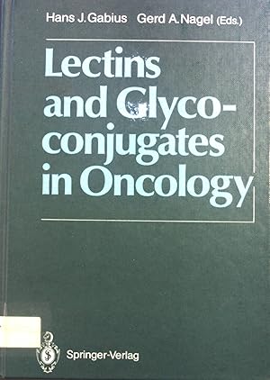 Imagen del vendedor de Lectins and Glycoconjugates in Oncology. a la venta por books4less (Versandantiquariat Petra Gros GmbH & Co. KG)