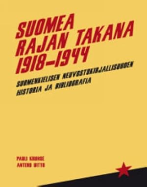 Suomea rajan takana 1918-1944