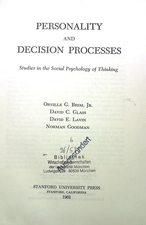 Seller image for Personality and Decision Processes: Studies in the Social Psychology of Thinking. Stanford Studies in Sociology, II for sale by books4less (Versandantiquariat Petra Gros GmbH & Co. KG)