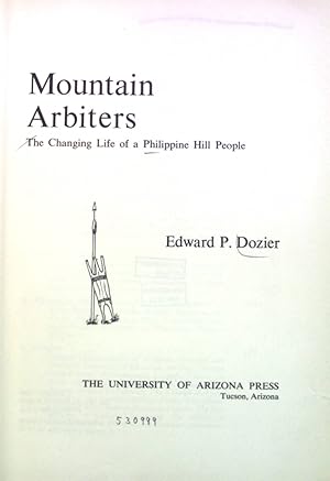 Seller image for Mountain Arbiters: The Changing Life of a Philippine Hill People. for sale by books4less (Versandantiquariat Petra Gros GmbH & Co. KG)