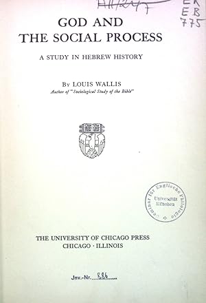 Imagen del vendedor de God and the Social Process: A Study in Hebrew History. a la venta por books4less (Versandantiquariat Petra Gros GmbH & Co. KG)