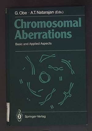 Bild des Verkufers fr Chromosomal aberrations : basic and applied aspects. zum Verkauf von books4less (Versandantiquariat Petra Gros GmbH & Co. KG)