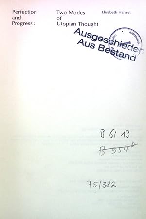 Immagine del venditore per Perfection and Progress: Two Modes of Utopian Thought. venduto da books4less (Versandantiquariat Petra Gros GmbH & Co. KG)