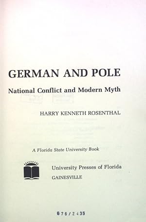 Bild des Verkufers fr German and Pole: National conflict and modern myth. zum Verkauf von books4less (Versandantiquariat Petra Gros GmbH & Co. KG)