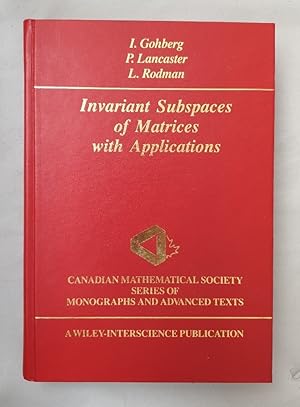 Invariant Subspaces of Matrices With Applications (Canadian Mathematical Society Series of Monogr...