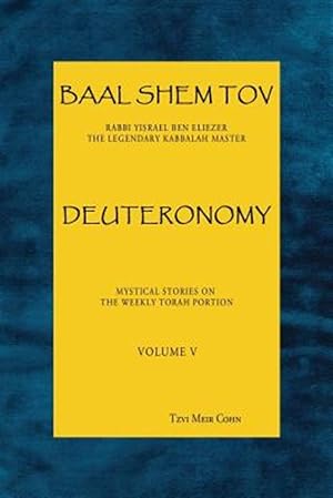 Seller image for Baal Shem Tov Deuteronomy for sale by GreatBookPrices
