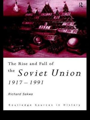 Seller image for Rise and Fall of the Soviet Union 1917-1991 for sale by GreatBookPrices