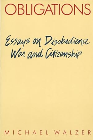 Image du vendeur pour Obligations : Essays on Disobedience, War and Citizenship mis en vente par GreatBookPrices