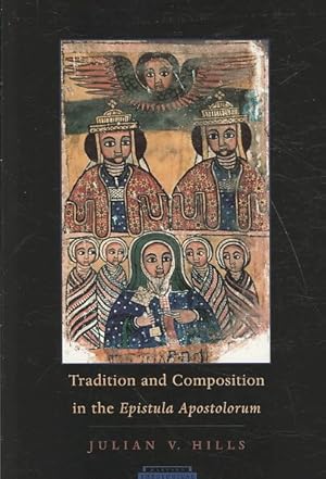 Seller image for Tradition And Composition in the Epistula Apostolorum for sale by GreatBookPrices