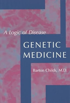 Imagen del vendedor de Genetic Medicine : A Logic of Disease a la venta por GreatBookPrices