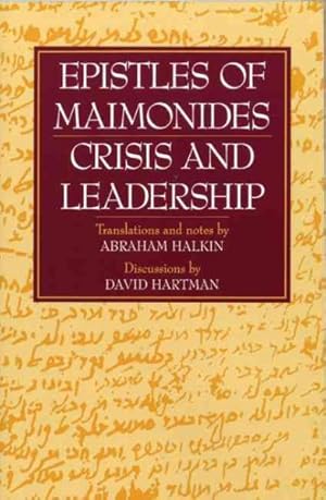 Bild des Verkufers fr Epistles of Maimonides : Crisis and Leadership zum Verkauf von GreatBookPrices