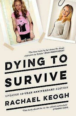Imagen del vendedor de Dying to Survive : Rachael's Story a la venta por GreatBookPrices