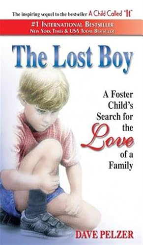 Seller image for The Lost Boy: A Foster Child's Search for the Love of a Family for sale by GreatBookPrices