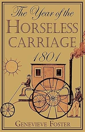 Bild des Verkufers fr Year of the Horseless Carriage: 1801 zum Verkauf von GreatBookPrices