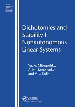 Image du vendeur pour Dichotomies and Stability in Nonautonomous Linear Systems mis en vente par GreatBookPrices