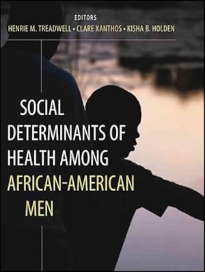 Seller image for Social Determinants of Health Among African-American Men for sale by GreatBookPrices