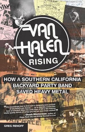 Imagen del vendedor de Van Halen Rising : How a Southern California Backyard Party Band Saved Heavy Metal a la venta por GreatBookPrices