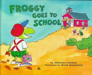 Image du vendeur pour Froggy Goes to School mis en vente par GreatBookPrices