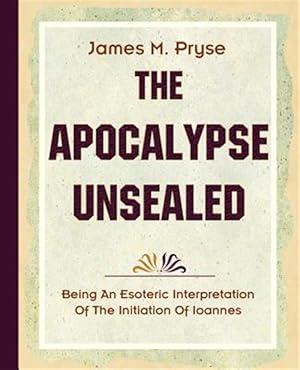 Image du vendeur pour Apocalypse Unsealed 1910 mis en vente par GreatBookPrices