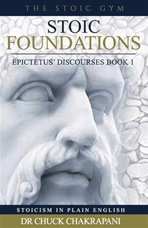 Seller image for Stoic Foundations: Epictetus' Discourses Book 1 for sale by GreatBookPrices