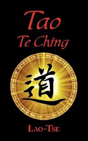 Immagine del venditore per Book of Tao : Tao Te Ching - the Tao and Its Characteristics venduto da GreatBookPrices