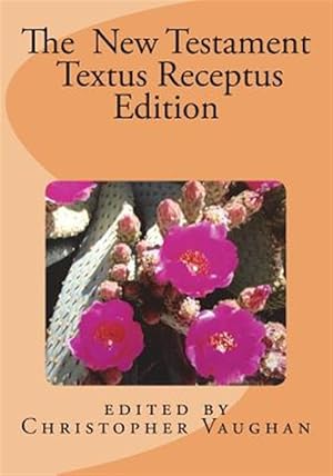Seller image for The New Testament Textus Receptus Edition for sale by GreatBookPrices
