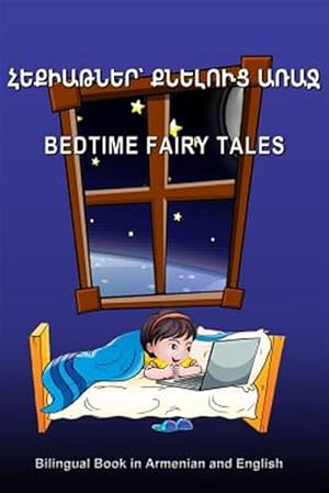 Bild des Verkufers fr Hek'iat'ner K'neluts' Arraj/ Bedtime Fairy Tales -Language: armenian zum Verkauf von GreatBookPrices