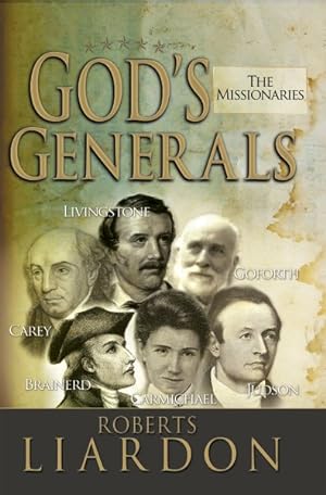 Seller image for Gods Generals : The Missionaries for sale by GreatBookPrices