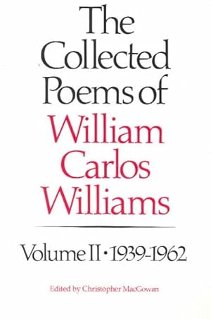 Immagine del venditore per Collected Poems of William Carlos Williams 1939-1962 venduto da GreatBookPrices
