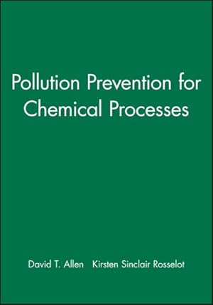 Seller image for Pollution Prevention for Chemical Processes for sale by GreatBookPrices