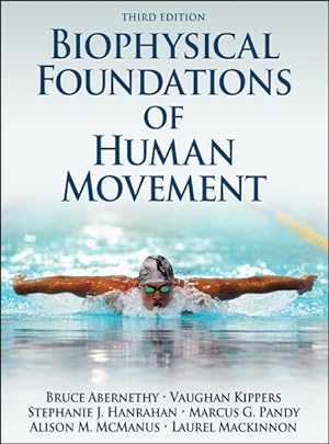 Seller image for Biophysical Foundations of Human Movement for sale by GreatBookPrices