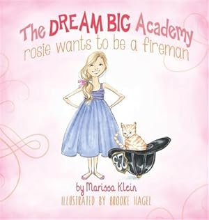Seller image for Rosie Wants to Be a Fireman for sale by GreatBookPrices