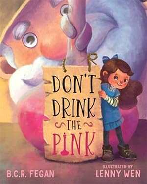Seller image for Don't Drink the Pink for sale by GreatBookPrices
