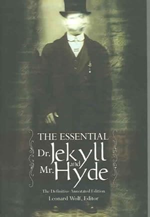 Bild des Verkufers fr Essential Dr. Jekyll And Mr. Hyde : Including The Complete Novel By Robert Louis Stevenson zum Verkauf von GreatBookPrices