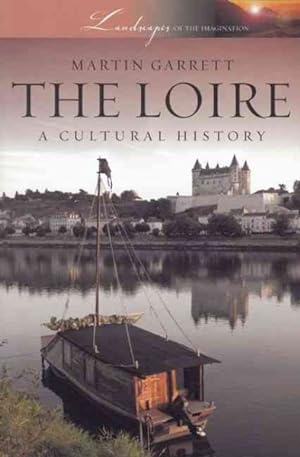 Seller image for Loire : A Cultural History for sale by GreatBookPrices