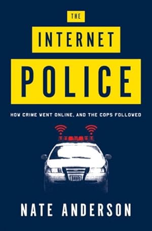 Seller image for Internet Police : How Crime Went Online-and the Cops Followed for sale by GreatBookPrices