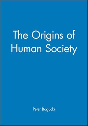 Seller image for Origins of Human Society for sale by GreatBookPrices