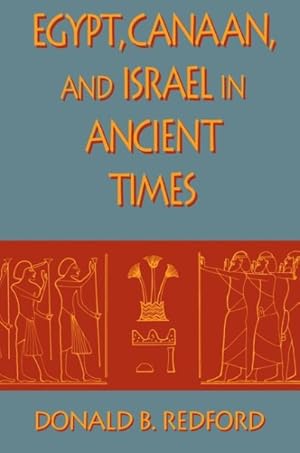 Seller image for Egypt, Canaan, and Israel in Ancient Times for sale by GreatBookPrices