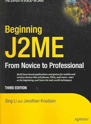 Bild des Verkufers fr Beginning J2ME : Platform From Novice To Professional zum Verkauf von GreatBookPrices