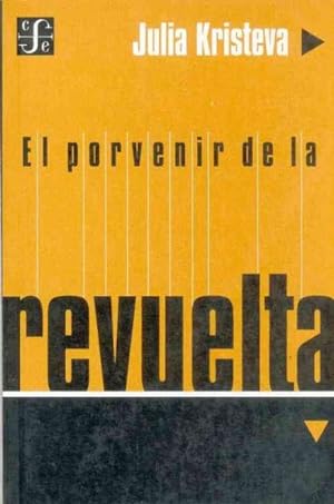 Seller image for El Porvenir De LA Revuelta -Language: spanish for sale by GreatBookPrices